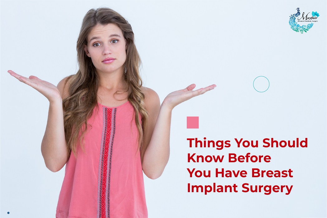 Things You Should Know Before You Have Breast Implant Surgery